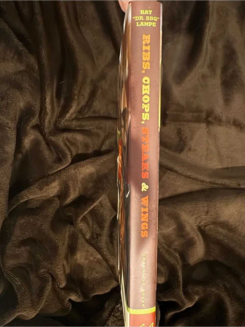 RIBS, CHOPS, STEAKS & WINGS Cookbook